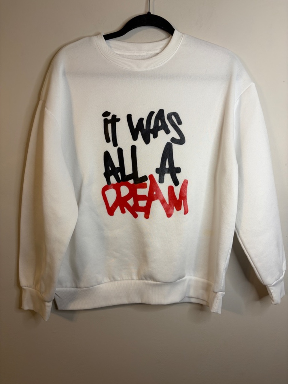 SHEIN White ‘It Was All A Dream’ Sweatshirt Size Large EUC #400